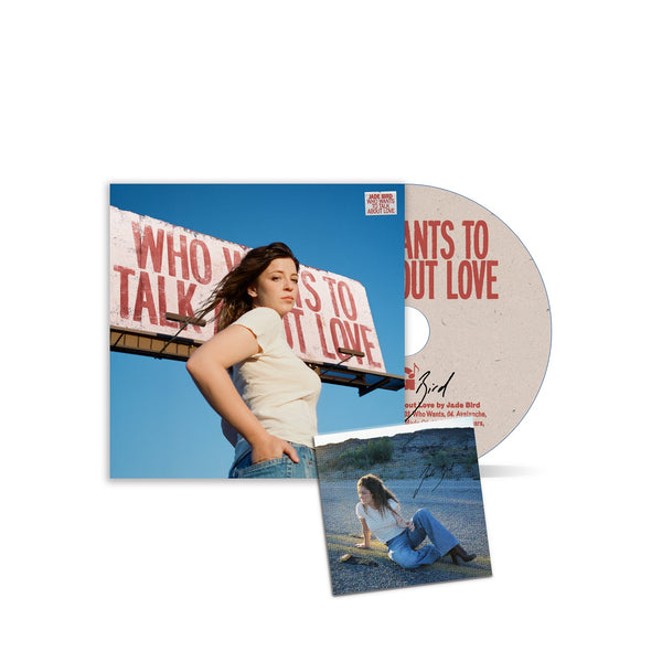 WHO WANTS TO TALK ABOUT LOVE? - Signed CD